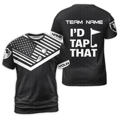 Personalized Golf American Flag Golf T-Shirt, I'd Tap That Golf Custom Shirt For Golf Players, Gift For Golfers