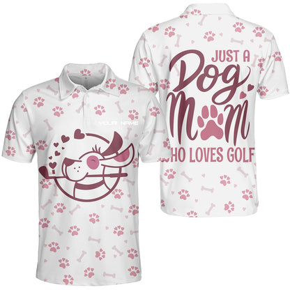 White And Pink Golf Dog Polo Shirt, Just A Dog Mom Who Loves Golf Short Sleeve Shirt, Golf Gift For Dog Lovers