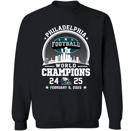 Philadelphia Football LIX 2024-2025 World Champions Sweatshirt, World Champions 2025 Apparel For Philadelphia Football Lovers