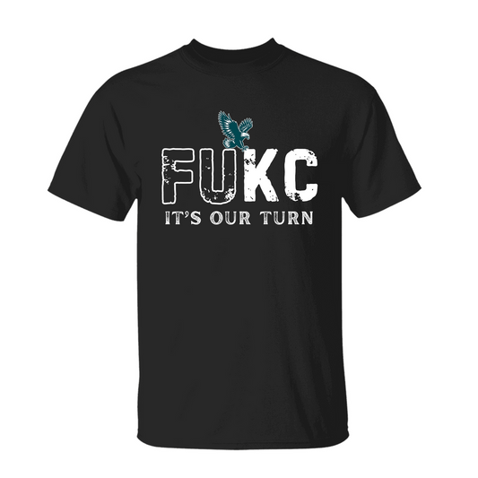 Philadelphia Football Super LIX 2024-2025 Champions FU KC It's Our Turn T-Shirt, Philadelphia Football LIX Champions Apparel