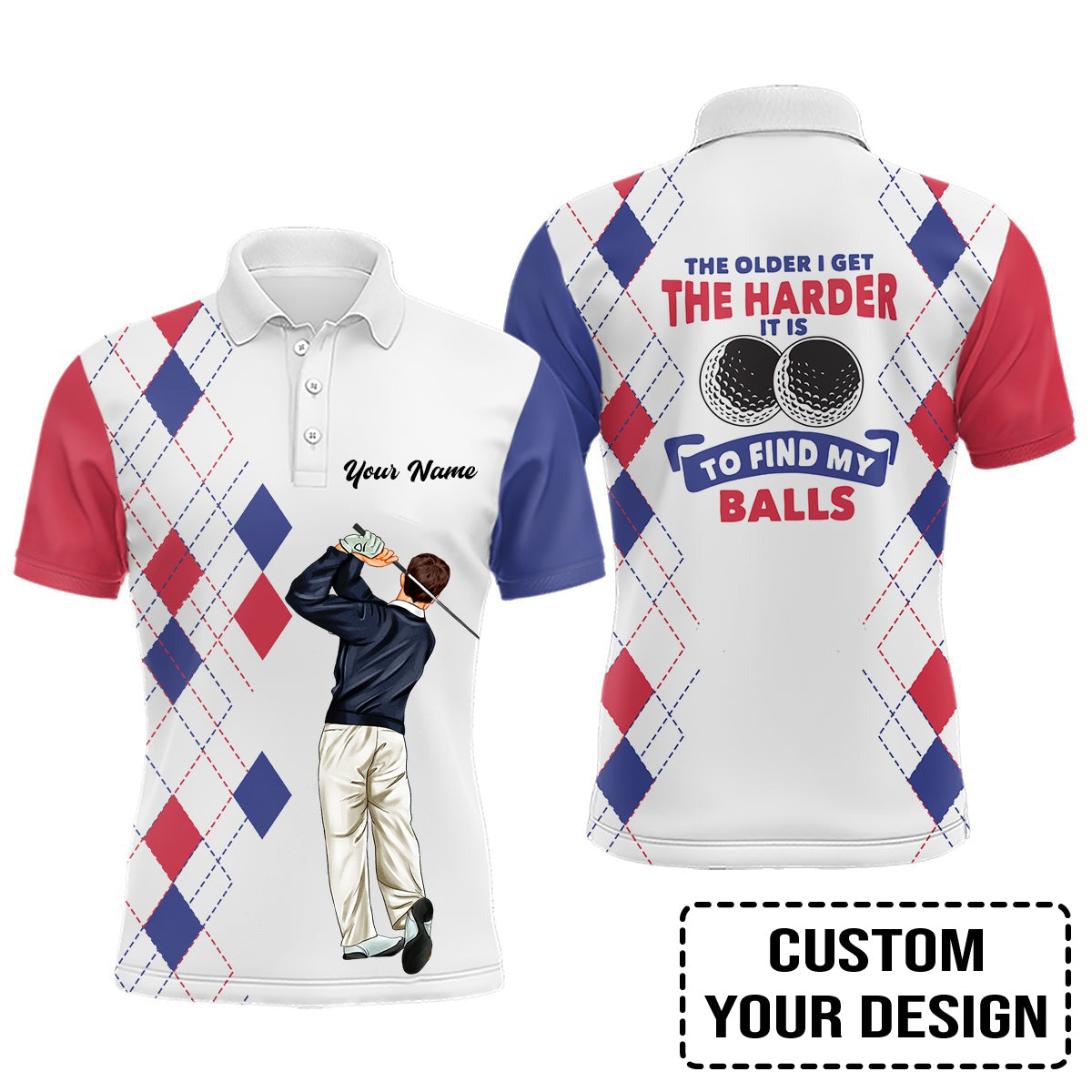 Golf Custom Polo Shirt, The Older I Get The Harder It Is Argyle Pattern Personalized Golf Polo Shirt