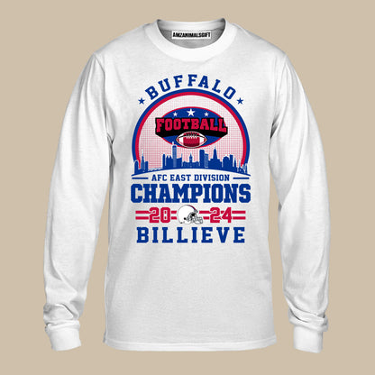 Buffalo American Football 2024 AFC East Champions Billieve t shirt, Billieve Buffalo Football 2024 AFC East Champs Shirts
