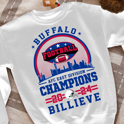 Buffalo American Football 2024 AFC East Champions Billieve t shirt, Billieve Buffalo Football 2024 AFC East Champs Shirts