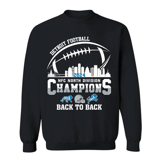 Detroit Football 2024 NFC North Division Champions Back To Back Sweatshirt, NFC North Champs Apparel For Detroit Football Fans
