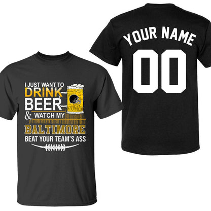 Baltimore American Football Beer Double Sided Sweatshirt, Just Want To Drink Beer & Watch My Baltimore American Football Beat Your Team Sweatshirt