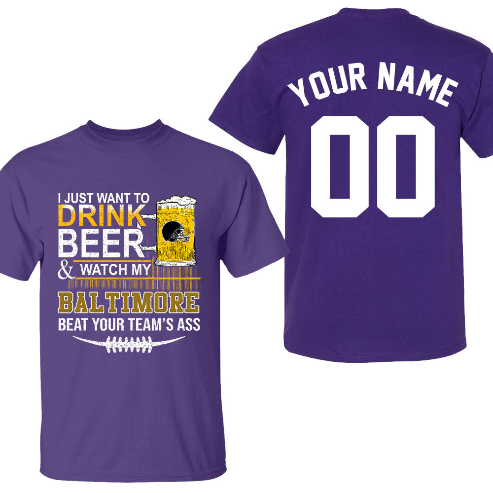 Baltimore American Football Beer Double Sided Sweatshirt, Just Want To Drink Beer & Watch My Baltimore American Football Beat Your Team Sweatshirt