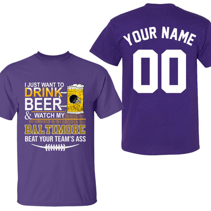 Baltimore American Football Beer Double Sided Sweatshirt, Just Want To Drink Beer & Watch My Baltimore American Football Beat Your Team Sweatshirt