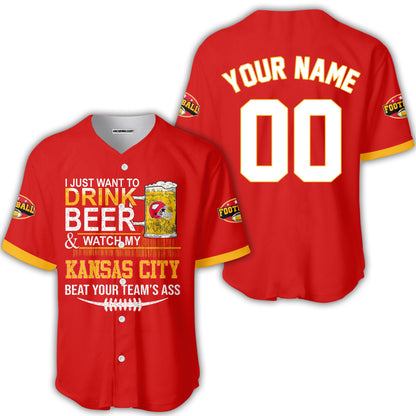 Kansas city American Football Beer Custom Long Sleeve Shirt, Just Want To Drink Beer & Watch My Kansas city American Football 2 Side Long Sleeve Shirt