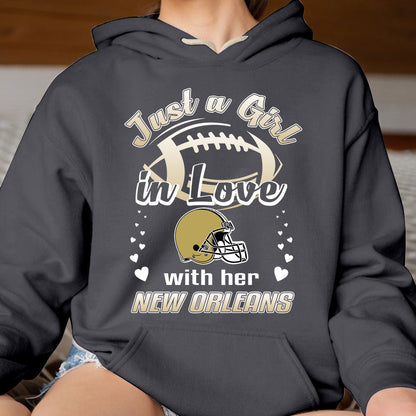 New Orleans Football Just A Girl In Love With her New Orleans T Shirt, Long Sleeve, Sweatshirt, Hoodie