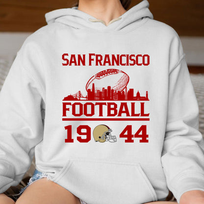 San Francisco Football Skyline Long Sleeve Shirts For Men Women Family Love San Francisco Sport, 1944 San Francisco Football Long Sleeve Shirts