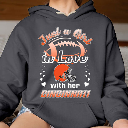 Cincinnati Football Just A Girl In Love With her Cincinnati T Shirt, Hoodie, Sweatshirt, Long Sleeve
