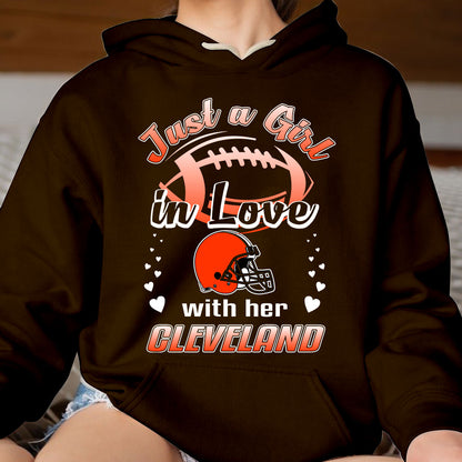 Cleveland Football Just A Girl In Love With her Cleveland Hoodie, T Shirt, Sweatshirt, Long Sleeve