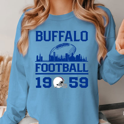 Buffalo Football Skyline Long Sleeve Shirts For Men Women Family Love Buffalo Sport, 1959 Buffalo Football Long Sleeve Shirts