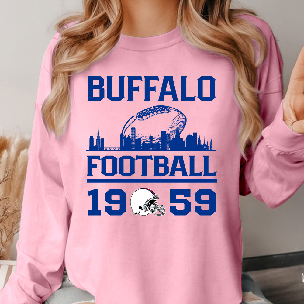 Buffalo Football Skyline Long Sleeve Shirts For Men Women Family Love Buffalo Sport, 1959 Buffalo Football Long Sleeve Shirts