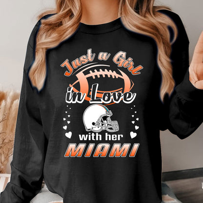 Miami Football Just A Girl In Love With her Miami Long Sleeve, Sweatshirt, Hoodie, T Shirt