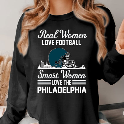 Philadelphia Football Real Women Love Football Smart Women Love The Philadelphia Long Sleeve, T Shirts, Hoodie, Sweatshirt For Philadelphia Lovers