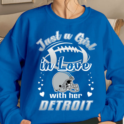Detroit Football Just A Girl In Love With her Detroit Sweatshirt, Hoodie, T Shirt, Long Sleeve