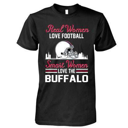 Buffalo Football Real Women Love Fottball Smart Women Love The Buffalo Sweatshirt, Long Sleeve, T Shirts, Hoodie For Buffalo Lovers