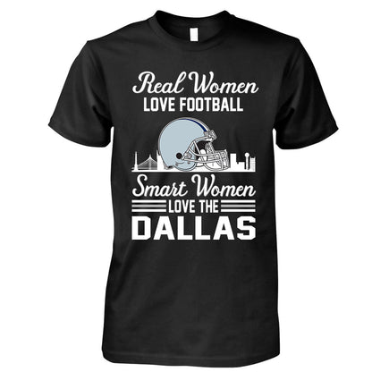 Dallas Football Real Women Love Football Smart Women Love The Dallas Hoodie, Sweatshirt, Long Sleeve, T Shirts