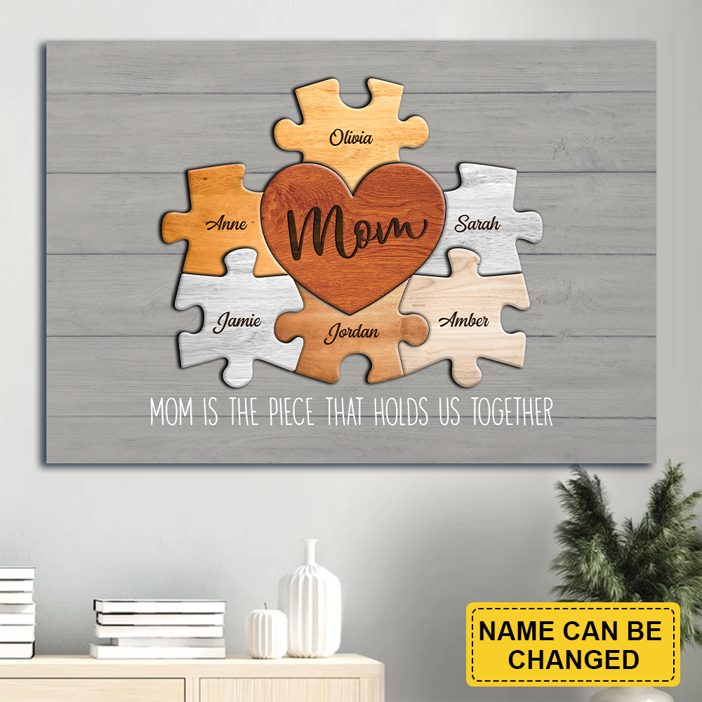 Personalized Gift For Mom Landscape Canvas - Puzzle Canvas - Custom Gift for Mom, Mother's Day - You Are the Piece that Holds Us Together Landscape Canvas