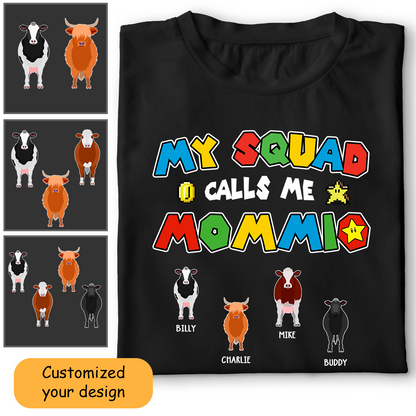 Personalized Cattle Cow Mom Shirt My Squad Calls Me Mommio For Mom, Mother, Grandma, Mother's Day Gift  - HN21