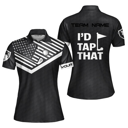 Personalized Golf American Flag Golf Women Polo Shirt, I'd Tap That Golf Custom Shirt For Golf Players, Gift For Golfers