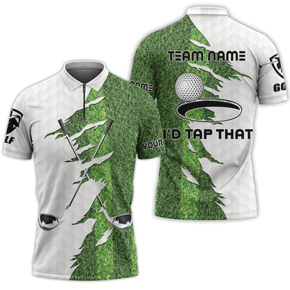 Green Golf Course Quarter Zip Polo Shirt, I'd Tap That Golf Polo Shirt For Men, Gift Idea For Male Players, Gift For Golfers