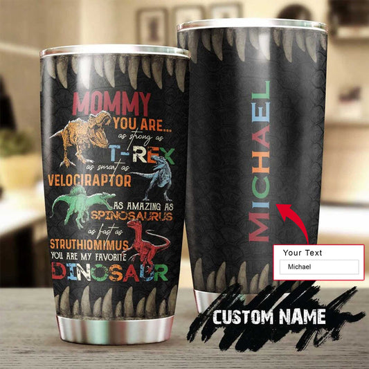 Personalized Mother's Day Gift Tumbler - Custom Gift For Mother's Day, Presents For Mom - Dinosaur Mom You Are As Strong As T-Rex Tumbler