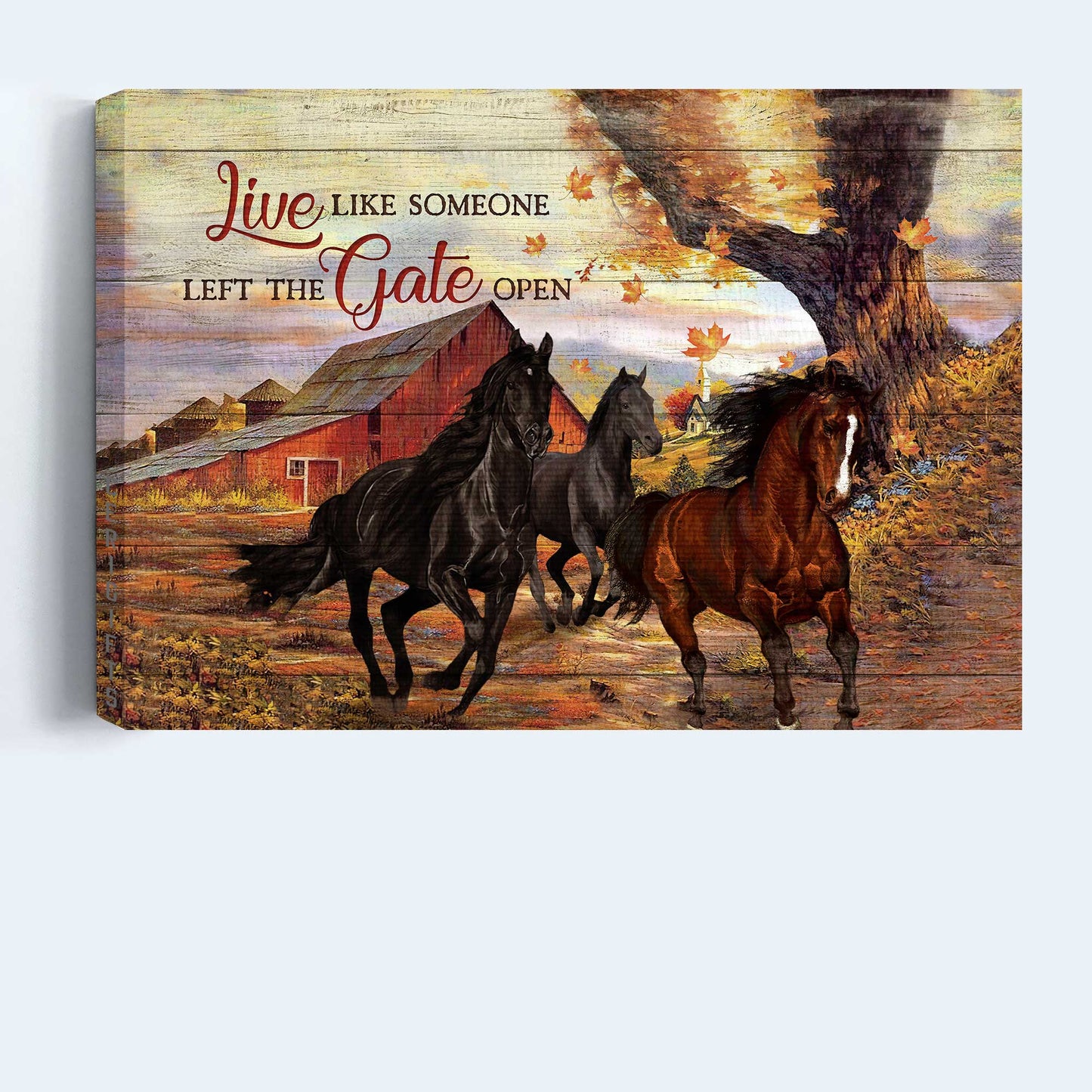 Jesus Landscape Canvas- Stunning horse, Farm, Autumn season- Gift for Christian - Live like someone left the gate open- Landscape Canvas Prints, Wall Art