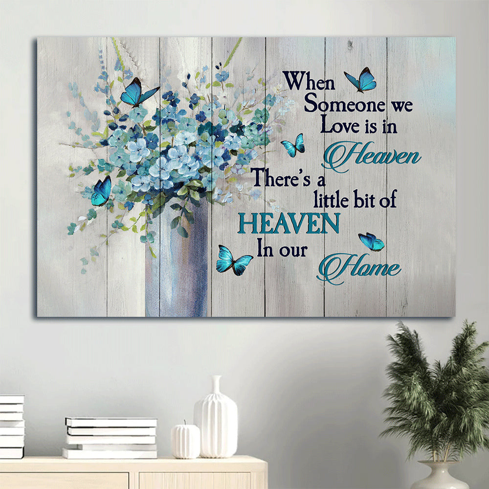 Memorial Landscape Canvas- Baby Flower Vase, Blue Butterfly, Heaven Landscape Canvas- Gift For Members Family- When Someone We Love Is In Heaven