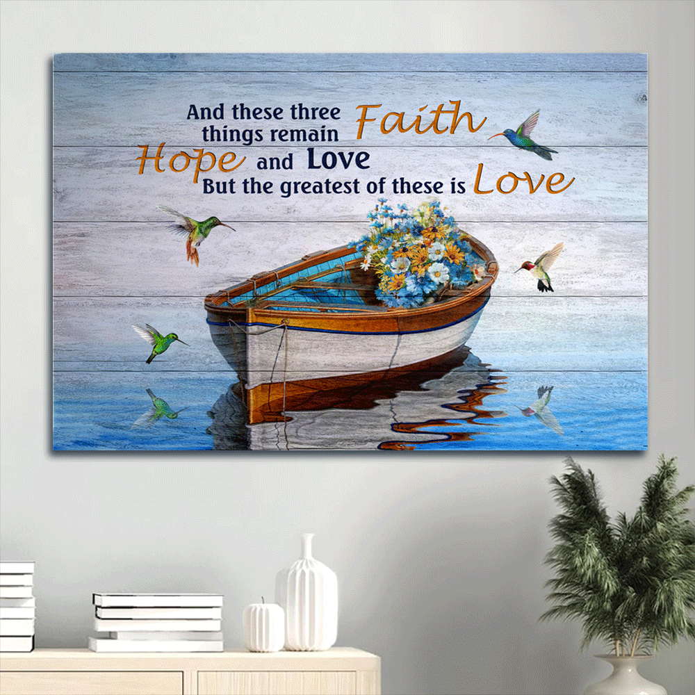 Jesus Landscape Canvas- Boat on river, Wild flowers, Hummingbird canvas- Gift for Christian- The greatest of these is Love - Landscape Canvas Prints, Christian Wall Art