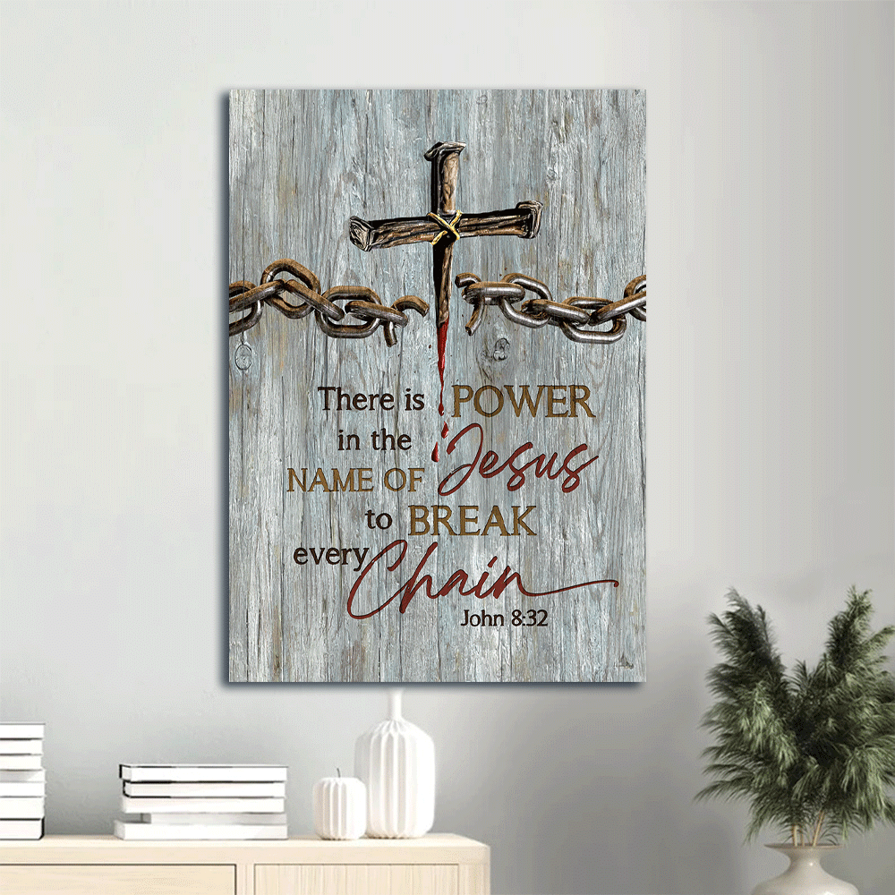 Jesus Portrait Canvas- Broken chain, Jesus blood, Jesus cross canvas- Gift for Christian- There is power in the name of Jesus