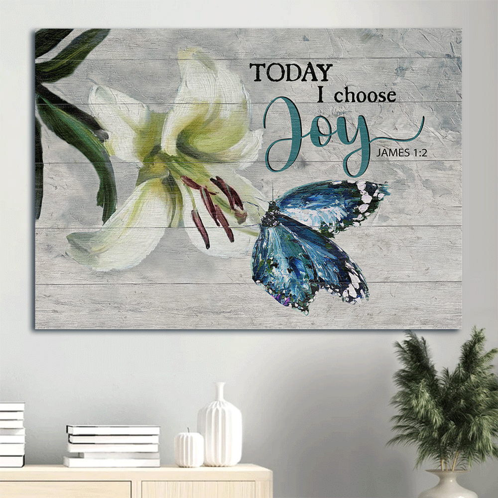 Jesus Landscape Canvas- Brilliant lily flower, Watercolor butterfly canvas- Gift for Christian- Today I choose joy