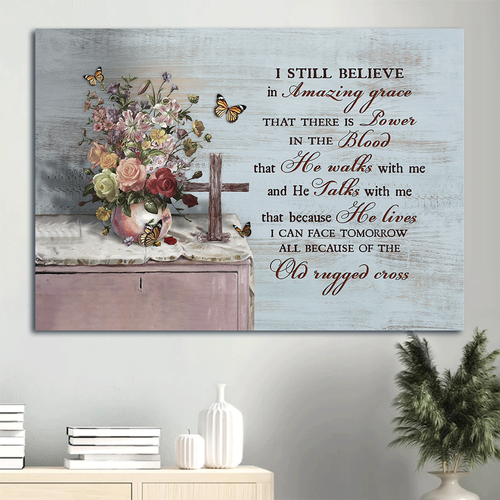 Jesus Landscape Canvas- Brilliant flower vase, Orange butterfly, Cross symbol canvas- Gift for Christian- I still believe in amazing grace