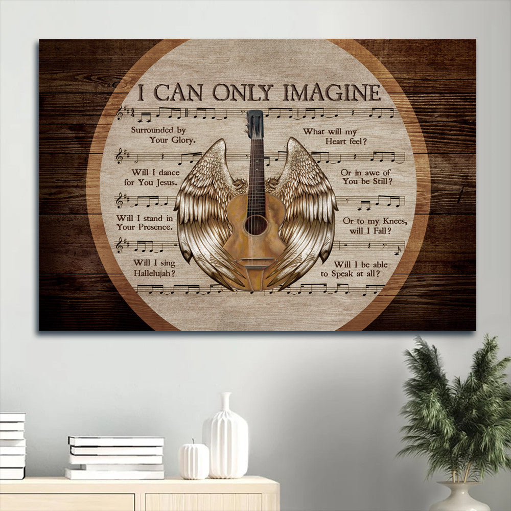 Jesus Landscape Canvas - Acoustic Guitar, Angel Wings, Vintage Painting Landscape Canvas - Inspirational Gift, Gift For Religious Christian - I Can Only Imagine