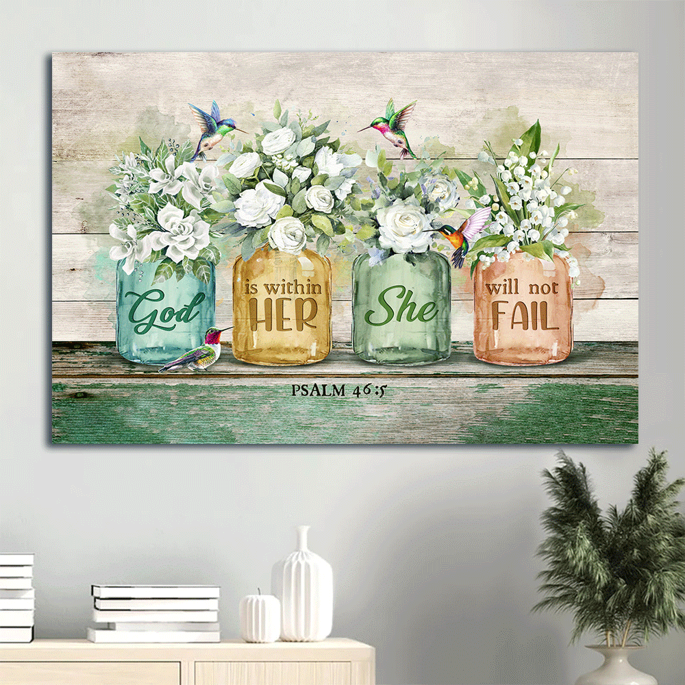 Jesus Landscape Canvas- Amazing Hummingbird, Gorgeous Flower Jar, White Flower Landscape Canvas- Gift For Christian- God Is Within Her, She Will Not Fail