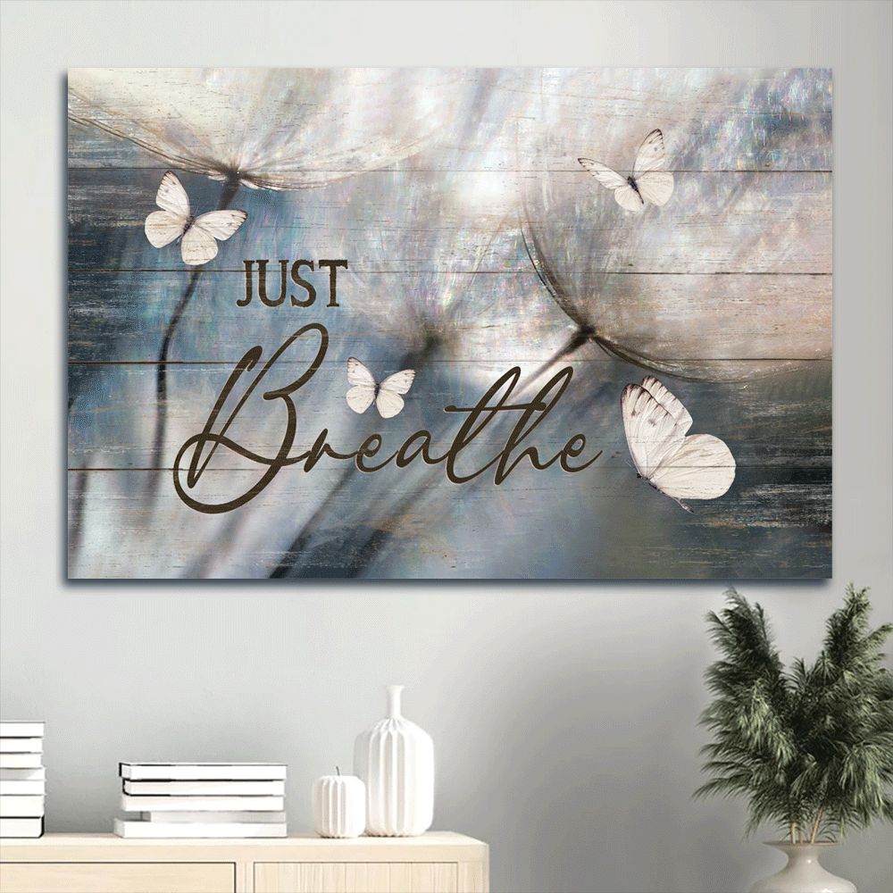 Jesus Landscape Canvas- Abstract Dandelion Painting, White Butterfly, Vintage Drawing Landscape Canvas- Gift For Religious Christian- Just Breathe