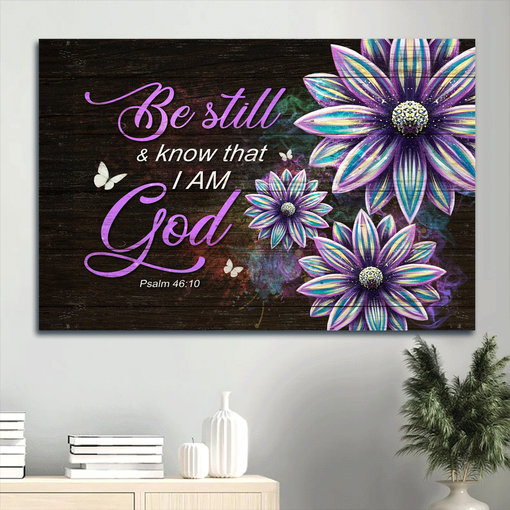 Jesus Landscape Canvas- Abstract Flower Painting, White Butterfly, Bible Verse Landscape Canvas- Gift For Religious Christian- Be Still & Know That I Am God