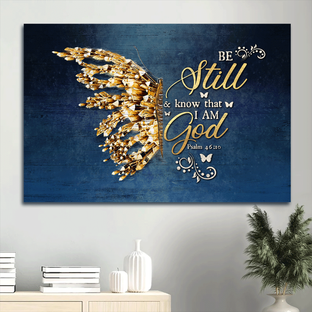 Jesus Landscape Canvas- Abstract Golden Butterfly, Bible Verse Landscape Canvas- Gift For Religious Christian- Be Still And Know That I Am God