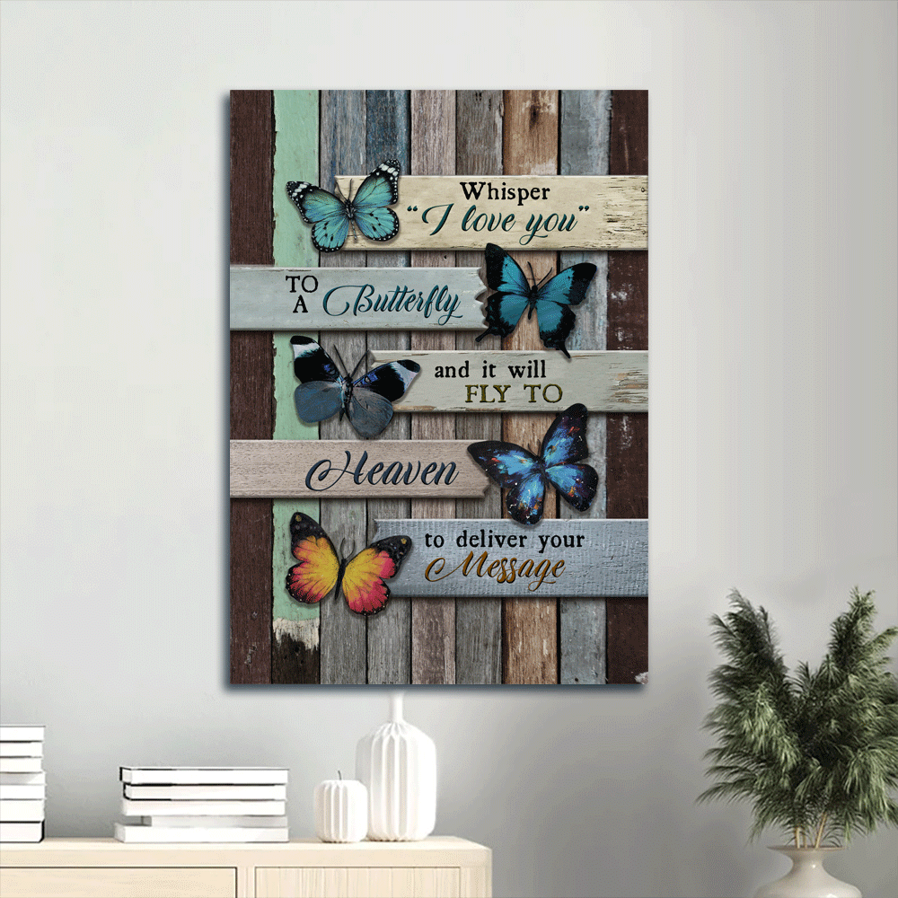 Heaven Portrait Canvas - Beautiful butterfly, Vintage picture Portrait Canvas - Memorial Gift For Family Members - Whisper, I love you