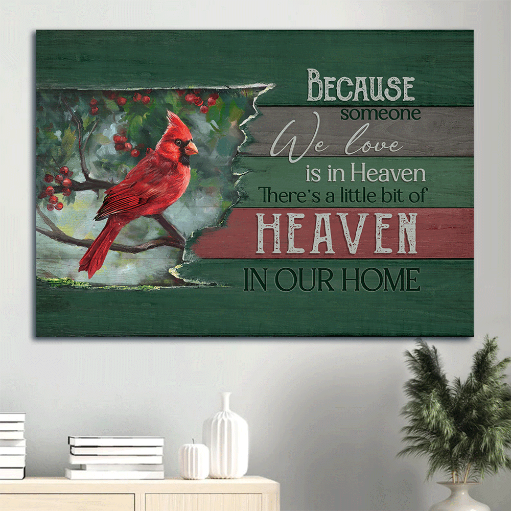 Heaven Landscape Canvas - Beautiful cardinal, Green forest, Cranberry Landscape Canvas - Memorial Gift For Family Members - Because someone we love is in heaven