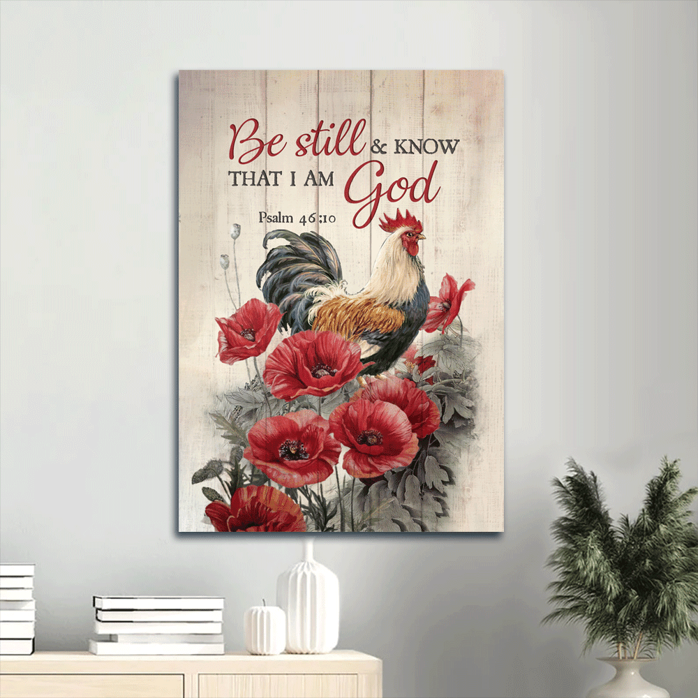 Jesus Portrait Canvas- Awesome Roaster, Red Poppy Flower, Bible Verse, Roaster Painting Canvas- Gift For Christian- Be Still And Know That I Am God