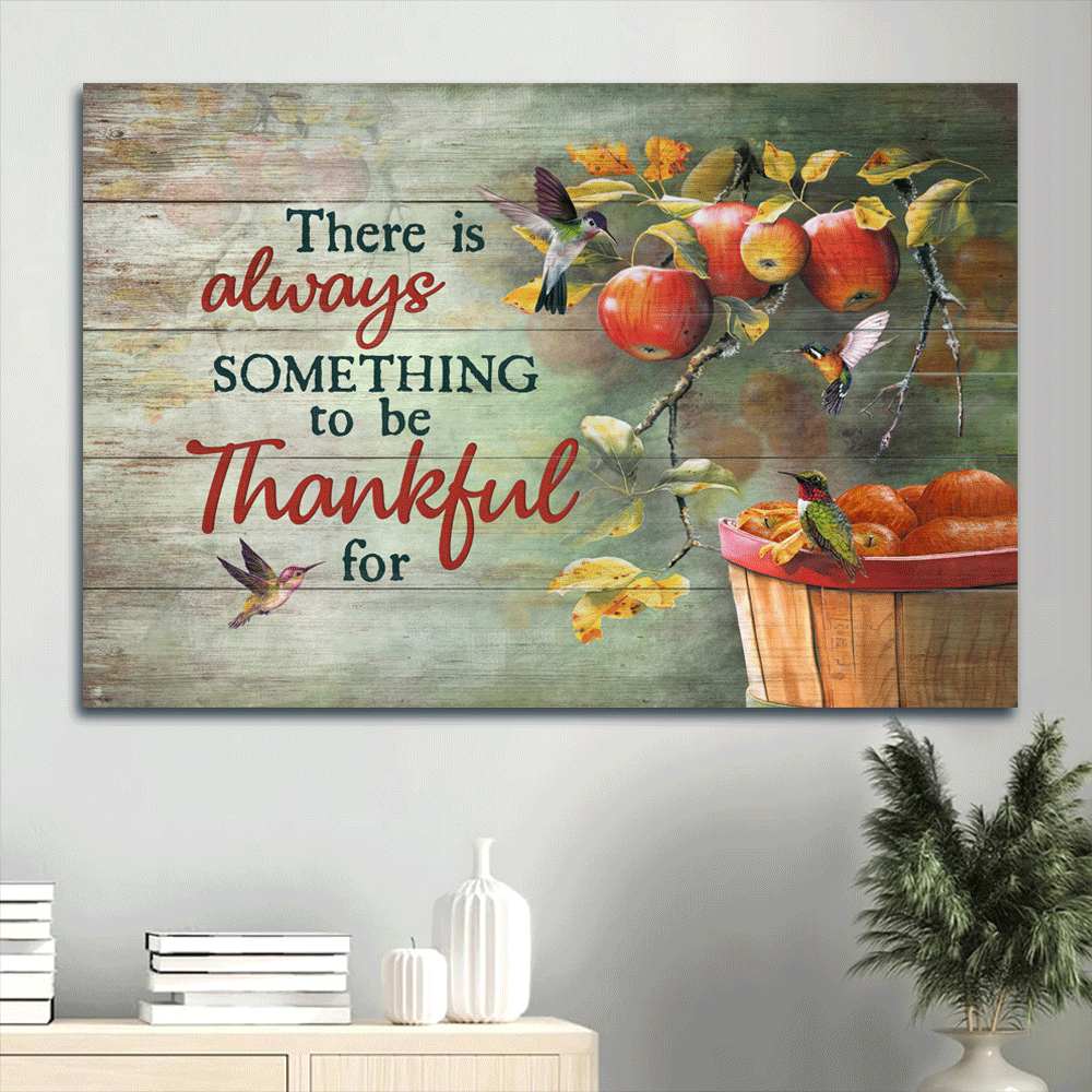 Jesus Landscape Canvas - Apple tree, Hummingbird Landscape Canvas - Gift For Christian - There is always something to be thankful for