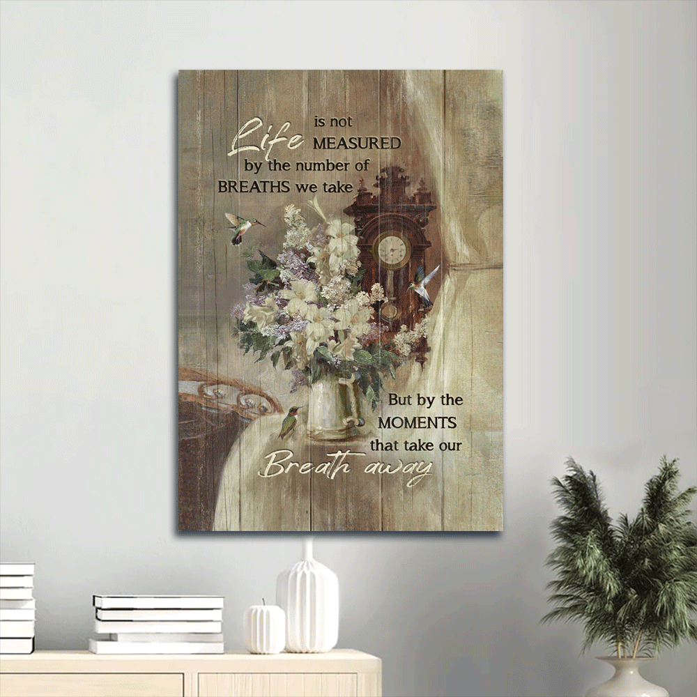 Jesus Portrait Canvas- Beautiful flower, Antique clock, Hummingbird painting canvas- Gift for Christian- Life is not measured by the number of breaths