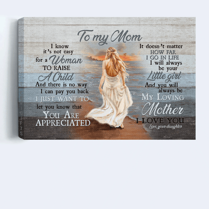 Family Landscape Canvas- To my mom canvas, Daughter to mom, Beautiful lady, Walking on the beach canvas- Gift for Mom, Mother- My loving mother, I love you