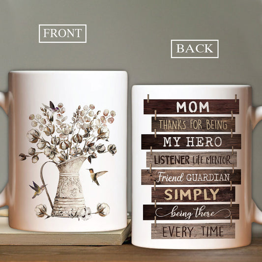 Gift For Mom Mug - Daughter to mom, Cotton flower, Hummingbird Mug- Gift For Mother's Day, Presents for Mom, Anniversary- Thanks for being my hero Mug