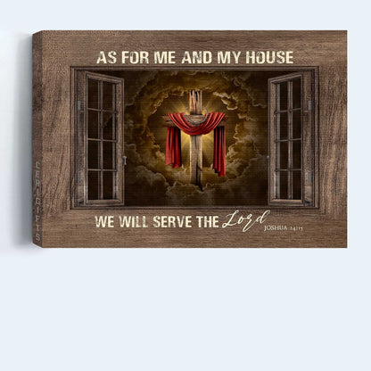 Jesus Landscape Canvas - Wooden Window, The Amazing Cross, Heaven's Light Canvas - Gift For Christian - As For Me And My House, We Will Serve The Lord