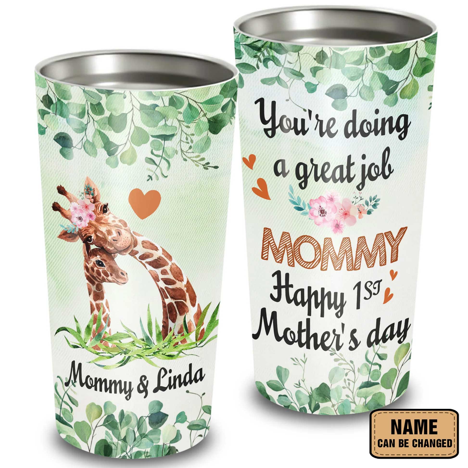 Personalized Mother's Day Gift Tumbler - Custom Gift For Mother's Day, Presents for Mom - Happy 1st Mother's Day You Are Doing A Great Job Tumbler