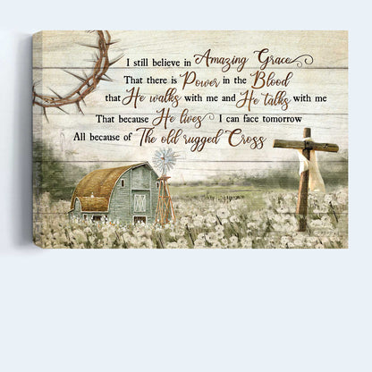 Jesus Landscape Canvas- Daisy field, Countryside landscape, Old barn house, Wooden cross canvas- Gift for Christian- I still believe in Amazing Grace