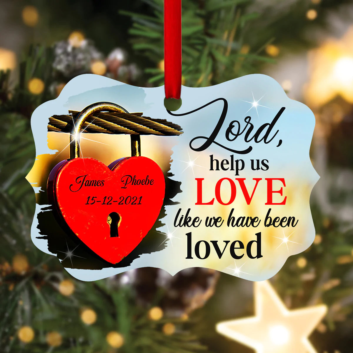 Couple Aluminum Ornament - Personalized Lord, Heart Padlock Aluminium Ornament - Custom Gift For Christian Couple, Spouse, Lover - Help Us Love Like We Have Been Loved